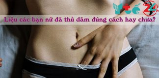 Liệu các bạn nữ đã thủ dâm đúng cách hay chưa?