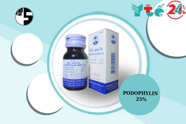Podophyllin 25% là sản phẩm được ưa dùng