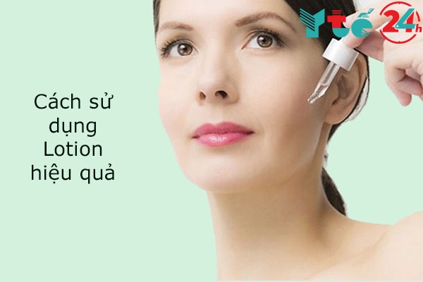Cách sử dụng Lotion hiệu quả