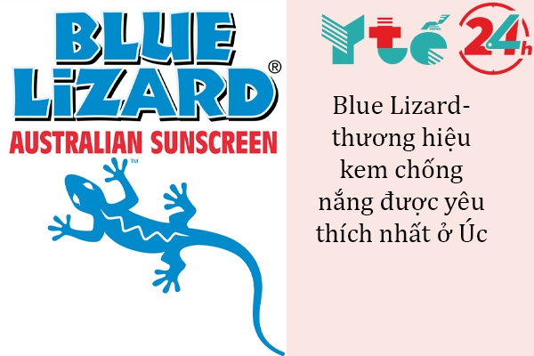 Kem chống nắng Blue Lizard là một sản phẩm được sử  dụng rộng rãi ở Úc
