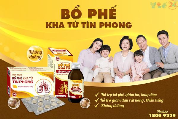 Bổ phế Kha tử Tín Phong - Bảo vệ hệ hô hấp cho cả gia đình