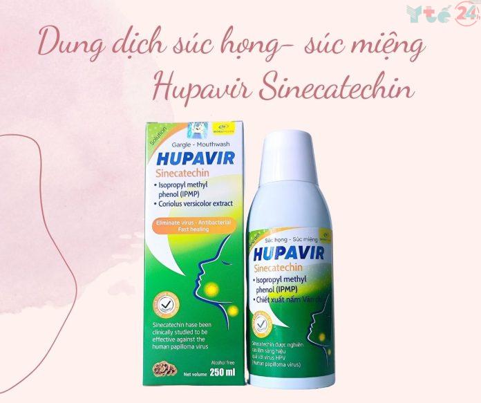 Dung dịch súc họng- súc miệng Hupavir Sinecatechin