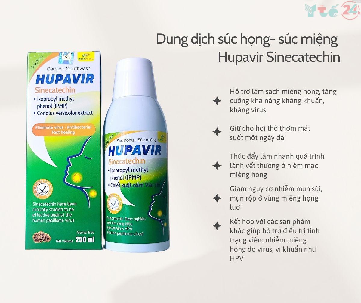 Dung dịch súc họng- súc miệng Hupavir Sinecatechin