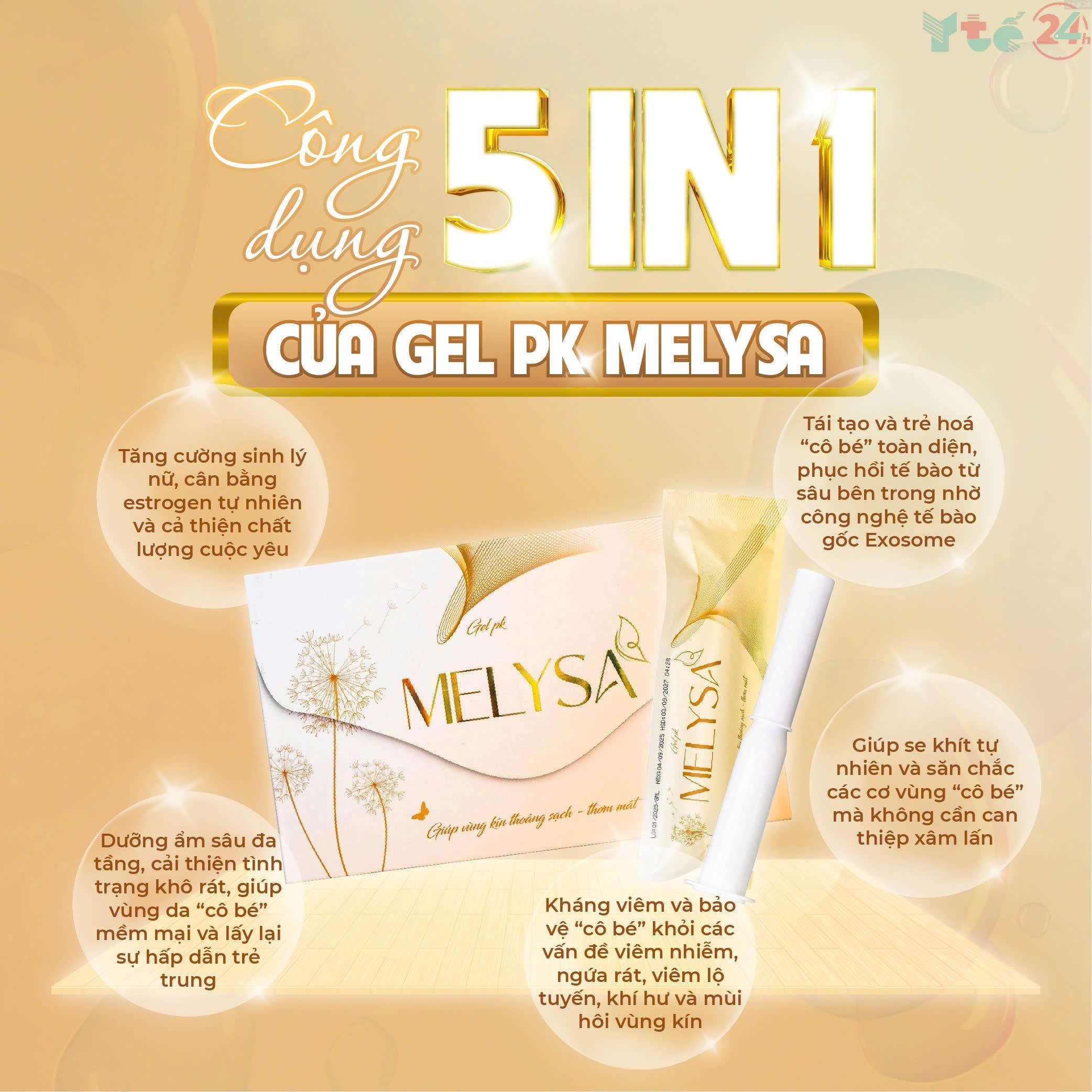 Gel PK MELYSA có công dụng gì? Cách sử dụng thế nào? Mua ở đâu? 3 Gel PK MELYSA