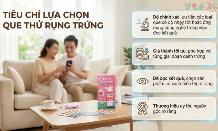 Chọn que thử rụng trứng tốt nhất nên chọn loại chất lượng, độ chính xác cao để tối ưu chi phí